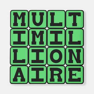 Multimillionär, "Share the Wealth" Magnet