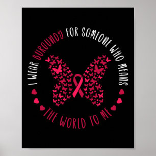 Multiple Myelom Awareness I Tragen Burgundy für ei Poster