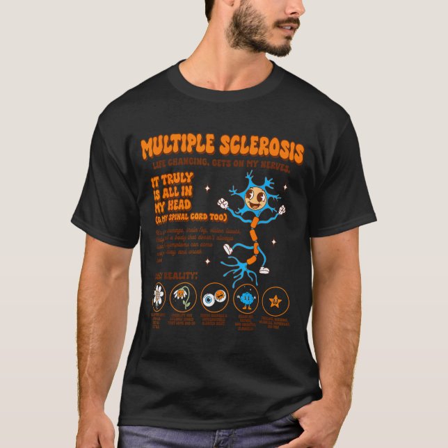 Multiple Sclerosis Awareness Gets On My Nerves Ms  T-Shirt (Vorderseite)