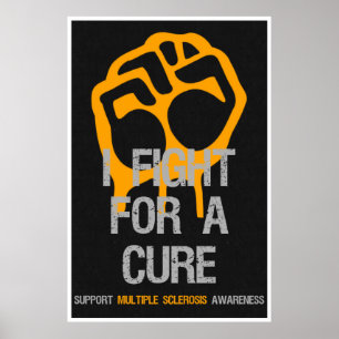 Multiple Sclerosis Awareness Posters Fight Cure Poster
