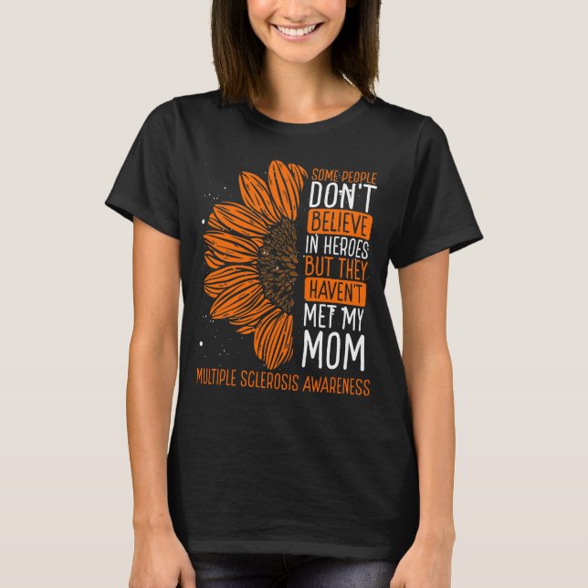 Multiple Sclerosis Awareness Ribbon Mom Warrior T-Shirt (Vorderseite)
