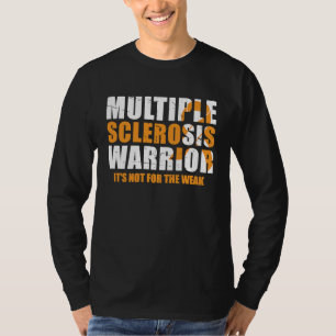 Multiple Sklerose-Bewusstsein Ich bin nicht vergeu T-Shirt
