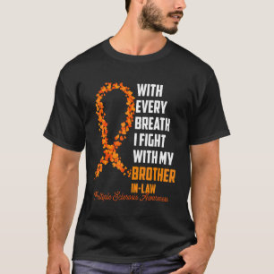 Multiple Sklerose Bewusstsein Orange Ribbon Brothe T-Shirt