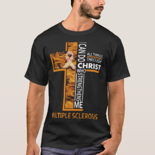 Multiple Sklerose Ich kann alles durch Chr T-Shirt