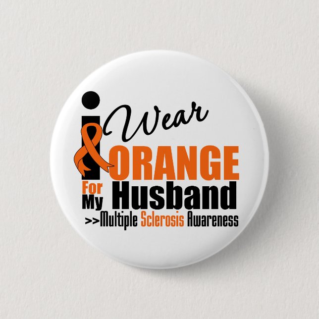 Multiple Sklerose Ich trage Orange für meinen Mann Button (Vorderseite)