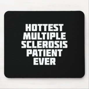 Multiple Sklerose Patient immer Spaß Mousepad