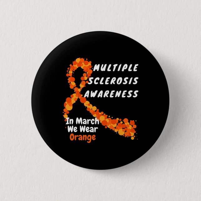 Multiple Sklerosis Awareness März We Wear Oran Button (Vorderseite)