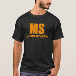 Multipler Sklerose erregt das Bewusstsein der MS i T-Shirt