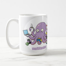 Multitasker – Funny Chaotic Octopus Dark Humor  Kaffeetasse