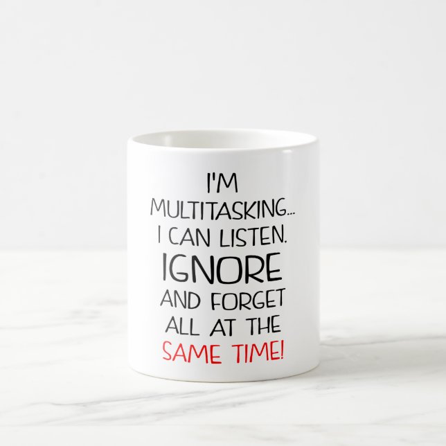 Multitasking kann hören Ignorieren vergessen Kaffeetasse (Mittel)