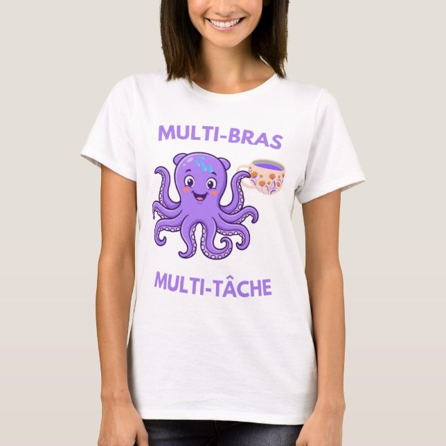 Multitasking-Multiarmer Tintenfisch mit Kaffee – H T-Shirt (Vorderseite)