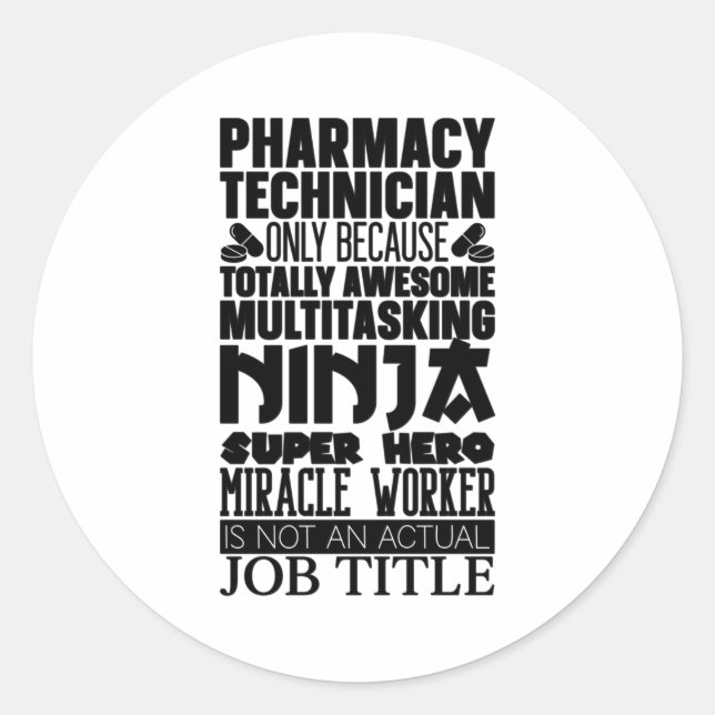 Multitasking Ninja Hero Pharmacy Tech Runder Aufkleber (Vorderseite)