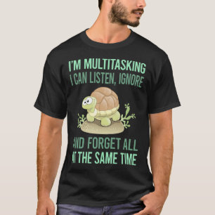 Multitasking-Schildkröte 12 T-Shirt