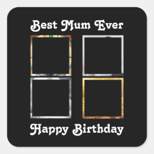 Mum Best Mother Birthday Instagram Fotovorlage Quadratischer Aufkleber