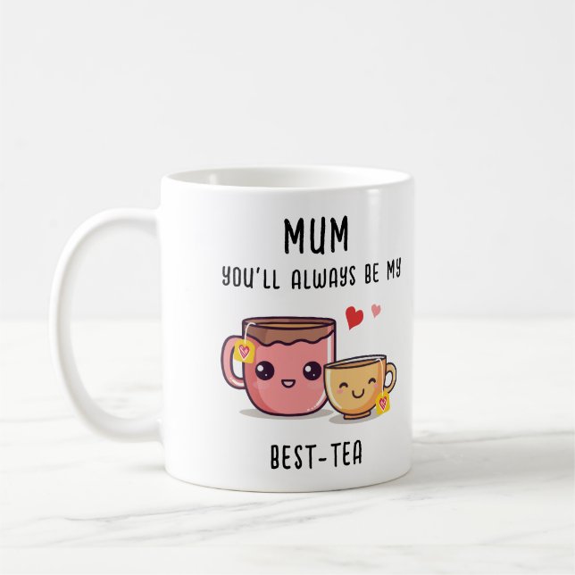 Mum Best-Tea Personalisiertes Funny-Geschenk Mutte Kaffeetasse (Links)