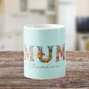 Mum Extraordinaire Typografie Kaffeetasse