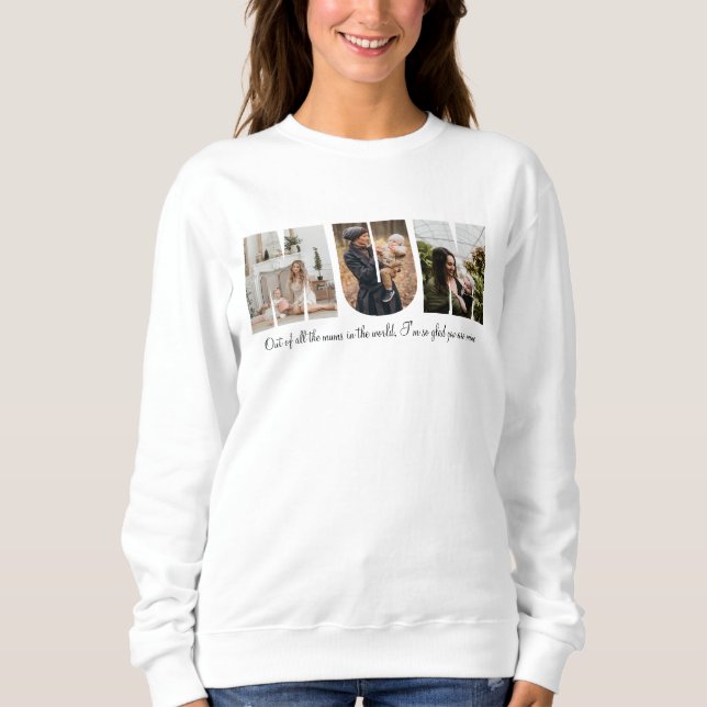 Mum Foto Collage Sweatshirt (Vorderseite)