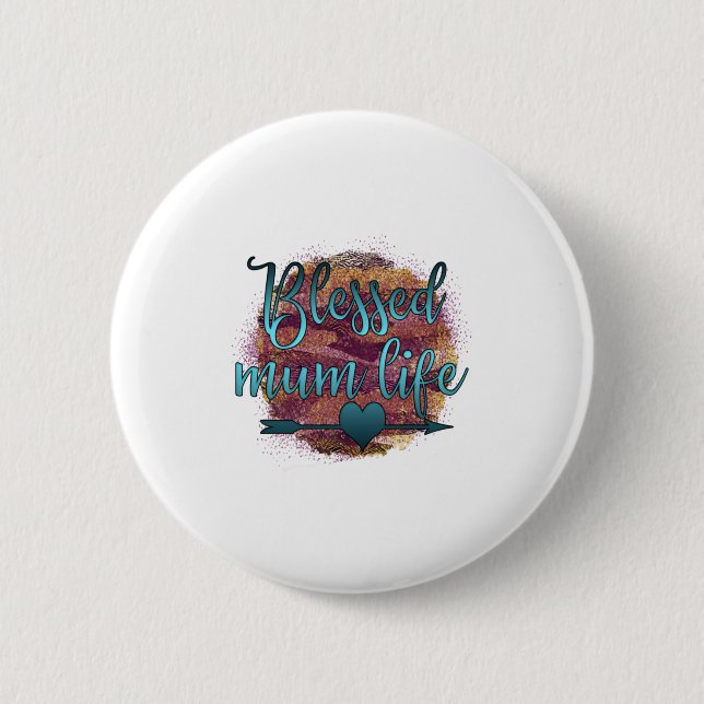 Mum Life Button (Vorderseite)