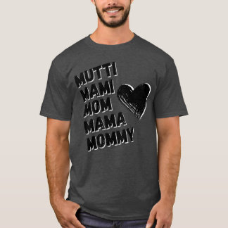 Mum Mommie Mama Mütter Tag T-Shirt