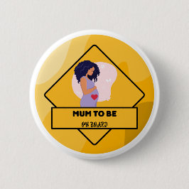 Mum to be Sign Bump an Bord Signatur Schwangere La Button