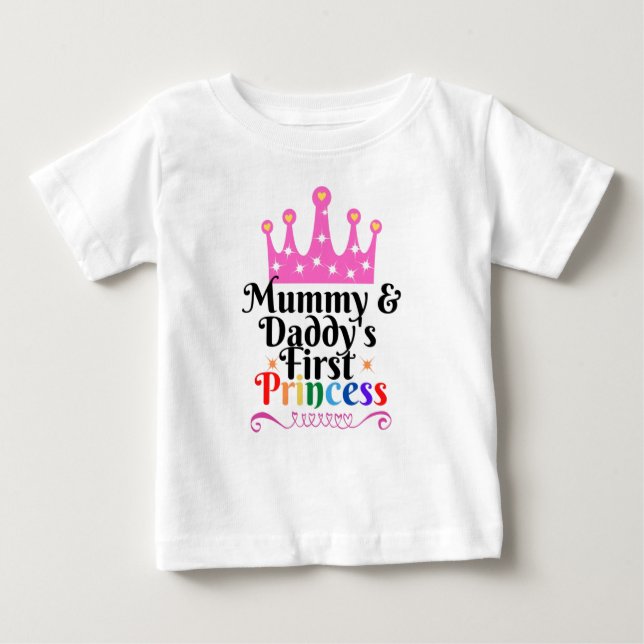 Mummy & Daddy's First Princess Baby T Shirt 6 Min. (Vorderseite)