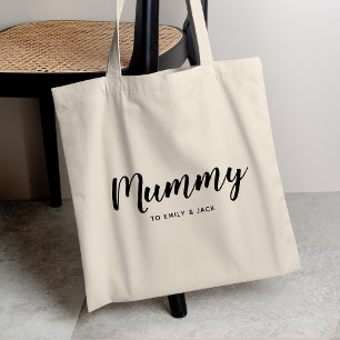 Mummy Modern Mum Kids Names Mother Day Tragetasche