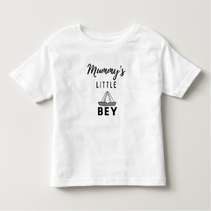 Mummy's Little Bey T - Shirt