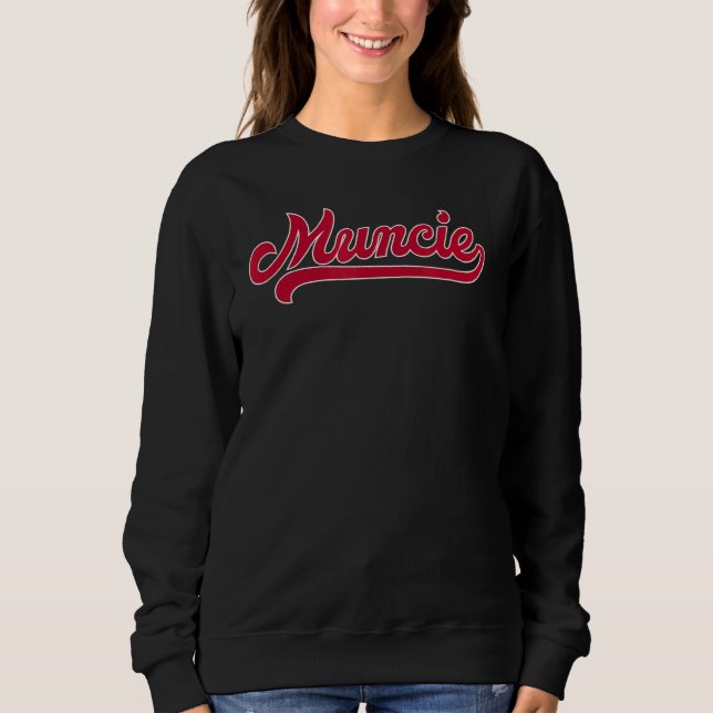Muncie Indiana Zuhause Staat 1 Sweatshirt (Vorderseite)