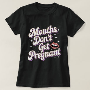 Mund bekommt kein schwanges, sonniges erwachsenes T-Shirt