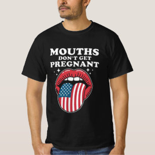Münder werden nicht schwanger, aber meine Worte sc T-Shirt