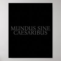 Mundus Sine Caesaribus - Eine Welt ohne Caesar