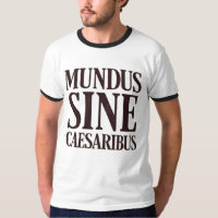 Mundus Sine Caesaribus - kein Zitat aus dem Latein