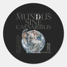 Mundus Sine Caesaribus Rundsticker Runder Aufkleber