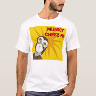 Munky Cheez T - Shirt