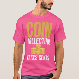Münzensammeln rentiert sich Münzensammeln T-Shirt
