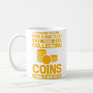 Münzensammeln Sammler Numismatik Lustige Münze C Kaffeetasse