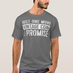 Münzensammeln T Vintage Antike Seltene Münze T-Shirt