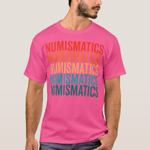 Münzensammler Numismatik Münzsammler Münzensammeln T-Shirt