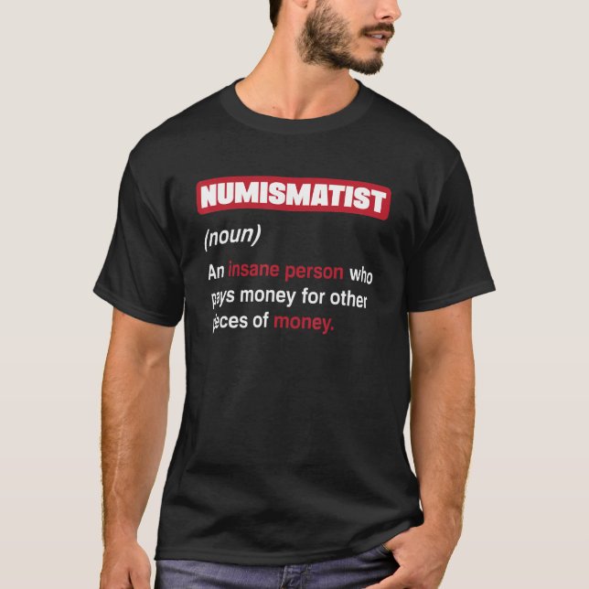 Münzsammeln Numismatiker T-Shirt (Vorderseite)