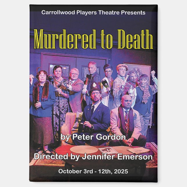Murdered to Death Poster Magnet (Vorderseite)