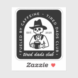 Müred erschöpft Vater lustige erste Väter Tag Brau Aufkleber