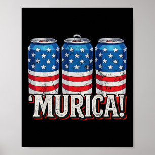 Murica 4. Juli Amerikanische Flagge Soda Cans Patr Poster