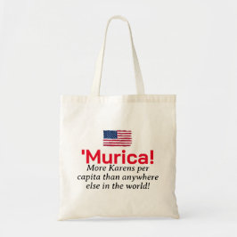 'Murica! Mehr Karens pro Kopf als irgendwo sonst Tragetasche