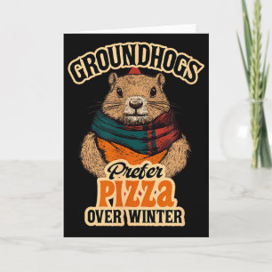 Murmeltiere mögen Pizza lieber als Winterspaß Febr Karte