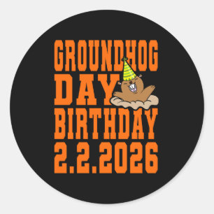 Murmeltiers Tag Geburtstag 2. Februar 2026 Party O Runder Aufkleber