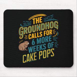 Murmeltierspaß für Dessertliebhaber Sechs weitere  Mousepad