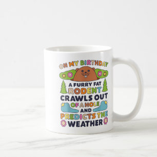 Murmeltiertag-Geburtstagsfeier Lustiges Fell Fett  Kaffeetasse