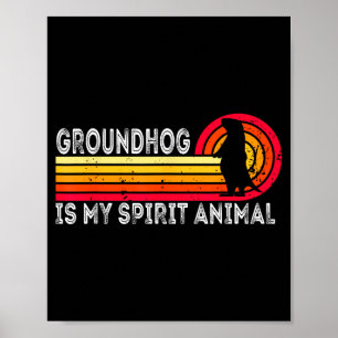 Murmeltiertag Murmeltier ist mein spirituelles Tie Poster