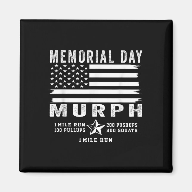 Murph Challenge Memorial Day Workout Gym Us Flag Magnet (Vorne)
