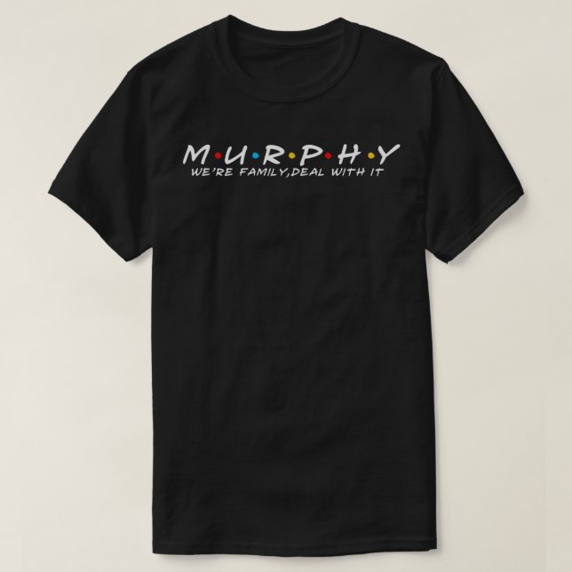 Murphy Familie Murphy Nachname Murphy Nachname T-Shirt (Design vorne)